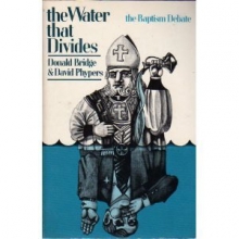 Cover art for The water that divides: The baptism debate