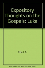 Cover art for Expository Thoughts on the Gospels, Luke