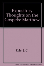 Cover art for Expository Thoughts on the Gospels, Matthew
