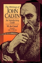 Cover art for The Writings of John Calvin: An Introductory Guide
