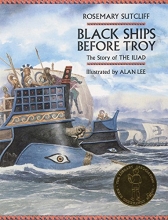 Cover art for Black Ships Before Troy: The Story of The Iliad