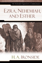 Cover art for Ezra, Nehemiah, and Esther (Ironside Expository Commentaries)