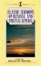 Cover art for Classic Sermons on Revival and Spiritual Renewal (Kregel Classic Sermons Series)