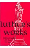 Cover art for Luther's Works Lectures on Galatians/Chapters 5-6 Chapters 1-6
