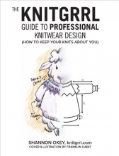 Cover art for The Knitgrrl Guide to Professional Knitwear Design