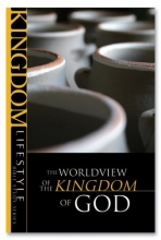 Cover art for The Worldview of the Kingdom of God (Kingdom Lifestyle Bible Studies)