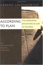 Cover art for According to Plan: The Unfolding Revelation of God in the Bible