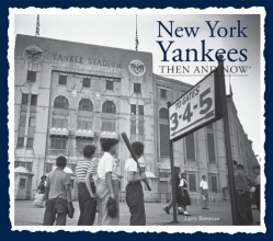 Cover art for New York Yankees Then and Now (Then & Now Thunder Bay)