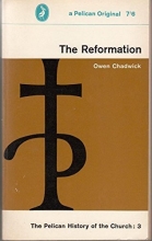 Cover art for The Reformation: The Pelican History of the Church: Vol 3