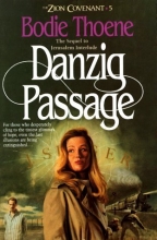 Cover art for Danzig Passage (Zion Covenant, Book 5)