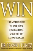 Cover art for Win: The Key Principles to Take Your Business from Ordinary to Extraordinary
