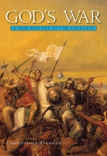 Cover art for God's War: A New History of the Crusades