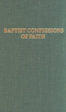 Cover art for Baptist Confessions of Faith