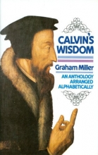 Cover art for Calvin's Wisdom: An Anthology Arranged Alphabetically by a Grateful Reason
