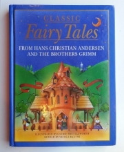 Cover art for Classic Fairy Tales: From Hans Christian Andersen and the Brothers Grimm