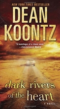 Cover art for Dark Rivers of the Heart: A Novel