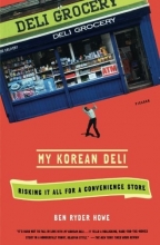 Cover art for My Korean Deli: Risking It All for a Convenience Store