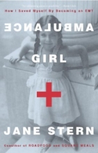 Cover art for Ambulance Girl: How I Saved Myself By Becoming an EMT