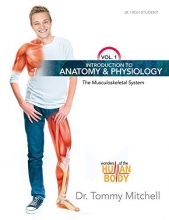 Cover art for Introduction to Anatomy & Physiology Vol 1: The Musculoskeletal System (Wonders of the Human Body)