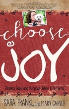Cover art for Choose Joy: Finding Hope and Purpose When Life Hurts