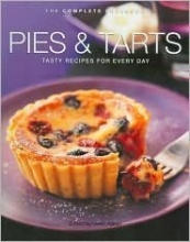 Cover art for Pies & Tarts: Tasty Recipes for Every Day (The Complete Cookbook)