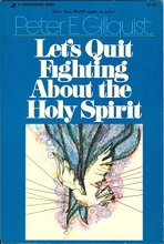 Cover art for Let's Quit Fighting About the Holy Spirit