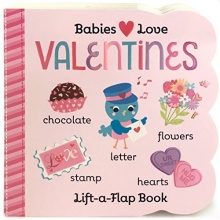 Cover art for Valentine's: Lift-a-Flap Board Book (Babies Love)