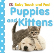 Cover art for Baby Touch and Feel: Puppies and Kittens (Baby Touch & Feel)