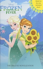 Cover art for Frozen Fever: The Deluxe Novelization (Disney Frozen)