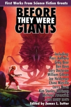 Cover art for Before They Were Giants: First Works from Science Fiction Greats (Planet Stories (Paizo Publishing))