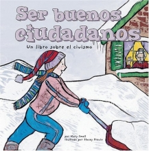 Cover art for Ser buenos ciudadanos: Un libro sobre el civismo (Asi somos!) (Spanish Edition)