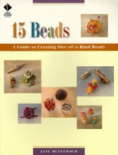 Cover art for 15 Beads: A Guide to Creating One-of-a-kind Beads