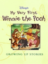 Cover art for My Very First Winnie the Pooh Growing Up Stories (Disney Storybook Collections)