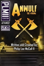 Cover art for Anwulf the Viking, Volume Two (PLMII Sagas (Anwulf the Viking)) (Volume 2)