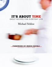 Cover art for It's About Time: Great Recipes for Everyday Life