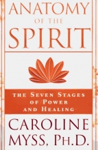 Cover art for Anatomy of the Spirit: The Seven Stages of Power and Healing