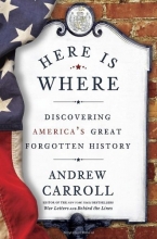 Cover art for Here Is Where: Discovering America's Great Forgotten History