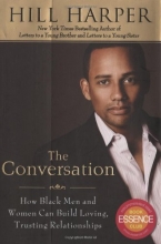 Cover art for The Conversation: How Black Men and Women Can Build Loving, Trusting Relationships