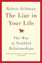 Cover art for The Liar in Your Life: The Way to Truthful Relationships