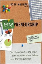 Cover art for Etsy-preneurship: Everything You Need to Know to Turn Your Handmade Hobby into a Thriving Business