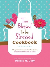 Cover art for Too Blessed to Be Stressed Cookbook