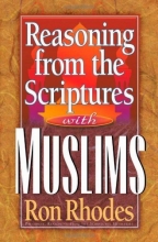 Cover art for Reasoning from the Scriptures with Muslims