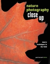 Cover art for Nature Photography Close Up: Macro Techniques in the Field