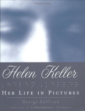 Cover art for Helen Keller: Her Life in Pictures