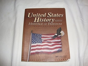 Cover art for United States History in Christian Perspective: Heritage of Freedom, Grade 11, 3rd Edition