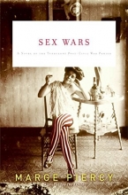 Cover art for Sex Wars: A Novel of the Turbulent Post-Civil War Period