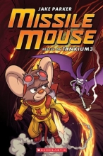 Cover art for Missile Mouse, No. 2: Rescue on Tankium3