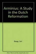 Cover art for Arminius: A Study in the Dutch Reformation