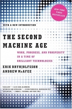 Cover art for The Second Machine Age: Work, Progress, and Prosperity in a Time of Brilliant Technologies