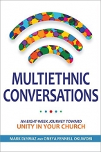 Cover art for Multiethnic Conversations: An Eight-Week Journey toward Unity in Your Church